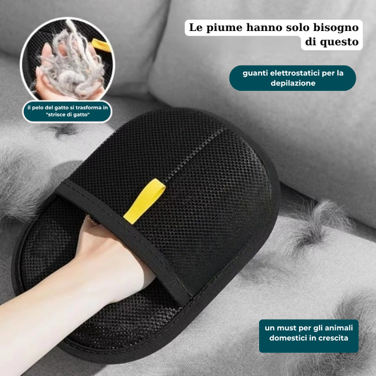 PetMagnet™- Guanti Elettrostatici per Peli di Animali 🤩
